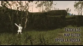 FFXIV OOB Upper La Noscea Roof Break [6.35]