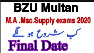 MA.Msc supplementary examination 2020 Starting Date Bzu Multan