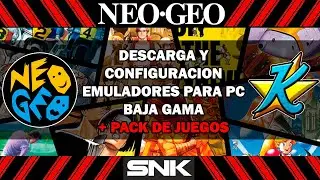 EMULADORES DE NEO*GEO PARA PCs  DE BAJA GAMA - CONFIGURACION + PACK DE JUEGOS - RECOMENDACION - 2025