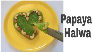 Papaya Halwa Making/Raw Papaya