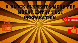S-Block Elements MCQs For MDCAT Entry Test Preparation