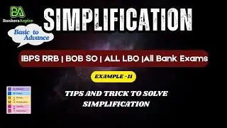 Simplification Tricks for Bank Exams | Example 11 | IBPS RRB |Bank SO | PNB LBO&nbsp;#BankersAspire