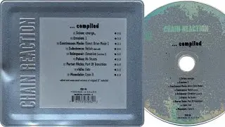 Chain Reaction ... Compiled (Full Compilation, 1998)