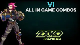 Vi All Tutorial Combos (Beginner, Intermediate, Advanced, Expert) | 2XKO Guides
