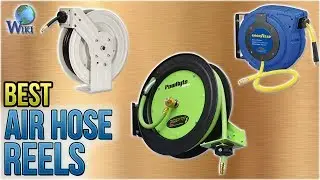 8 Best Air Hose Reels 2018