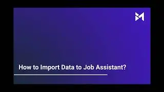 How to import data to Job Assistant