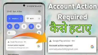 Account action required kaise hataye