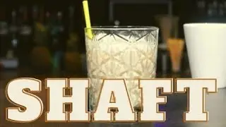 SHAFT COCKTAIL Recipe
