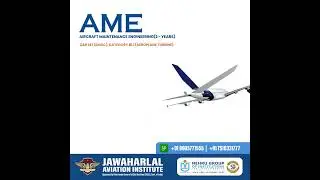 Admissions open for Aircraft Maintenance Engineering (AME) | Jawaharlal Aviation Institute