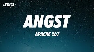 Apache 207 - Angst (Lyrics)