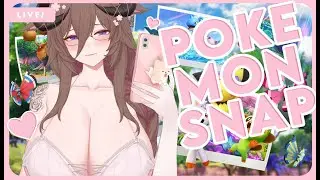 [NEW POKEMON SNAP]🌸 JUST COMFY GAMING WITH WOLF MOM 🌸