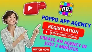 How to Create Your Own Agency in Poppo App | Full Poppo Live Agency Registration Guide