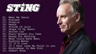 Sting Collection - Best Of Sting Songs Full Playlist 2023