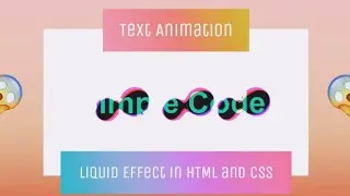 Text Animation | Liquid Effect html and css ✔️💡💡🌊🌊