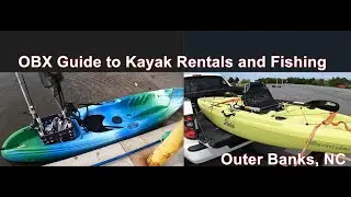 Outer Banks NC Guide to Kayak Rentals and Fishing