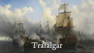 Trafalgar - British Military March