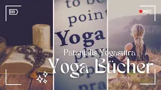Best of Yoga Books | Der achtgliedrige Yoga Pfad, Patanjali Sutra | Yoga B&uuml;cher