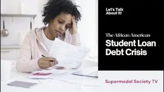 The African American Student Loan Debt Crisis