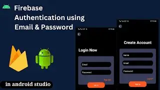 Firebase Authentication with Email and Password in Android Studio | Firebase Email Authentication