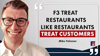 Treating Restaurants The Same Way They Treat Customers: F3 Technologies Testimonial