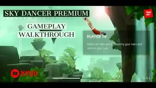 KYUU - Sky Dancer Premium [TOPEBOX] | Adventure - Editors' Choice - Gameplay Walkthrough