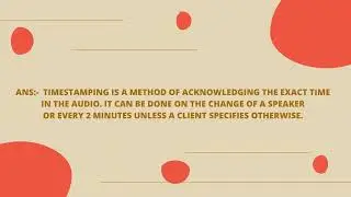 What is timestamping, and what are the types of timestamping