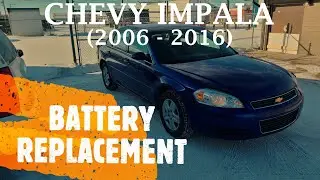 Chevrolet Impala - BATTERY REPLACEMENT / REMOVAL (2006 - 2016)