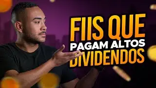 FIIS QUE PAGAM ALTOS DIVIDENDOS VALEM A PENA | CONHE&Ccedil;A OS FIIS HIGH YELD E SAIBA COMO ANALISAR!
