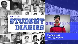 Pranav Nair | Student Diaries | Success Stories | Data Science | GreyAtom School