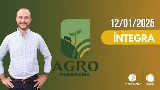🔴 AGRO PARANAÍBA | 12/01/2024 | TV PARANAÍBA AFILIADA RECORD