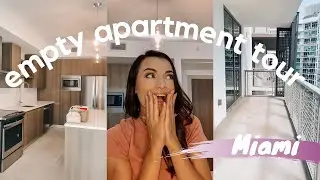 EMPTY APARTMENT TOUR MIAMI | 1 Bed, 1 Bath