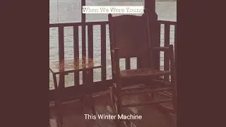 When We Were Young