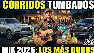 CORRIDOS TUMBADOS 2026 MIX 🌵 PURO BÉLICO PARA LA PEDA (Peso Pluma, Natanael Cano, Junior H)