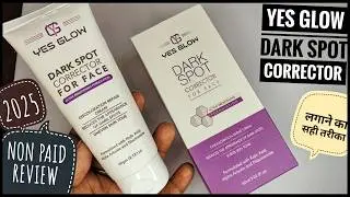 Yes Glow Dark Spot Corrector | eyes glow dark spot corrector | yes glow cream | #viral_video