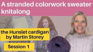 Stranded cardigan KAL - Hunslet sweater -- Session 1