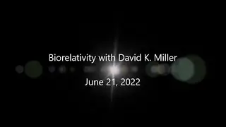 Biorelativity/Planetary Healing Meditation - June 21, 2022