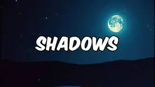 Shadows-lyrics video