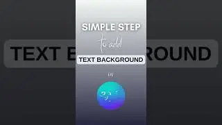 Simple step to add text background in Canva #canvatutorial #shorts  #canvatexteffects #canva