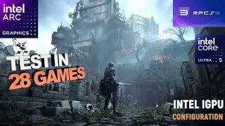 RPCS3 Intel Arc IGPU | Intel Core Ultra 5 125H | Test in 28 Games