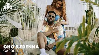 Cho & Frenna - Cardi (prod. Spanker)