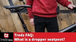 Tredz FAQ: What is a Dropper Seatpost?