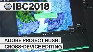 IBC2018: Adobe Project Rush