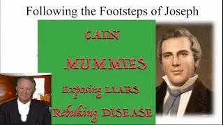 WK 23-24 Cain, Mummies, Exposing Liars, Rebuking Disease -Kay Godfrey   D&C Come Follow Me
