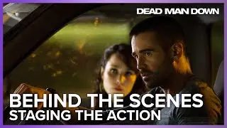 The Action | Dead Man Down Behind The Scenes