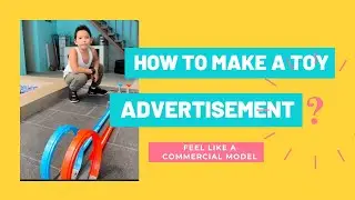 HOW TO MAKE A TOY ADVERTISEMENT? || ONLINE SCHOOL ACTIVITY