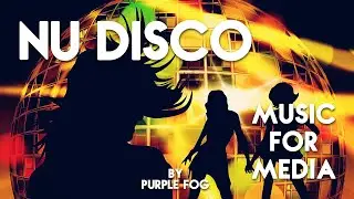 Royalty-Free Electro Music - Nu Disco 2 by PurpleFogSound