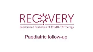 RECOVERY paediatric follow up form guidance