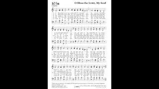 O Bless the Lord, My Soul (Genevan 103) 2024 Psalter 103B
