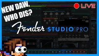 New DAW who dis? Fender Studio Pro 8 | 2nd Impressions LIVE