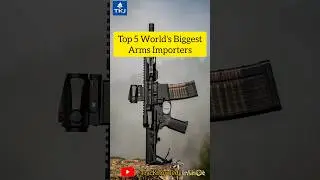 Top 5 World's Biggest Arms Importers     Source: SIPRI  #arms #import #weapon #powerful #shorts